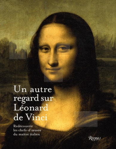 Un autre regard sur Léonard de Vinci