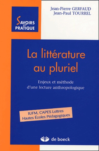 J.-P. Gerfaud et J.-P. Tourrel, La littérature au pluriel