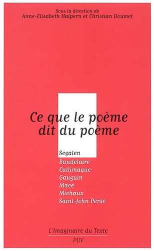 Ce que le poème dit du poème; A.-E. Alpern et Ch. Doumet (dir.)