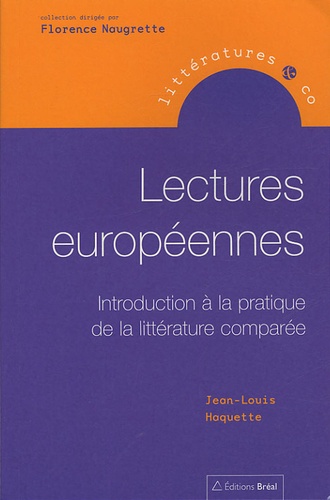 J.-L. Haquette, Introduction à la pratique de la littérature comparée