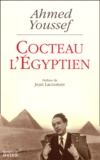 A. YOUSSEF, Cocteau l'Egyptien
