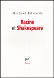Racine et Shakespeare : sous un angle inédit