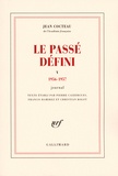 Jean Cocteau  Le passé défini V (1956-1957) journal