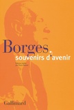 P. Brunel, Borges, souvenirs d'avenir