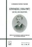Lovenjoul (1836-1907). Une vie, une collection