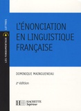 (Linguistique) Maingueneau L'énonciation en linguistique française. 2e édition