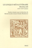 Le lexique métalittéraire français (XVIe-XVIIe siècles)