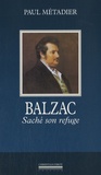 Maisons d'écrivains: Balzac, Michelet