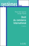 Pierre-Alain Gourion, Georges Peyrard - Droit du commerce international. 3ème édition