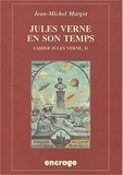 Jules Verne en son temps vu par ses contemporains, volume II