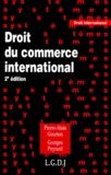 Pierre-Alain Gourion, Georges Peyrard - DROIT DU COMMERCE INTERNATIONAL. 2ème édition