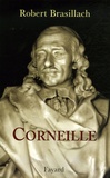 Robert Brasillach, Corneille