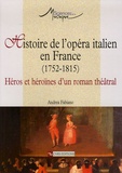 Andrea Fabiano, Histoire de l'opéra italien en France (1752-1815) - Héros et héroïnes d'un roman théâtral