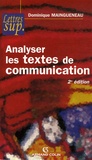 Maingueneau Analyser les textes de communication (édition revue et augmentée)