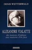 D. WETTERWALD, Alexandre Vialatte