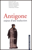 Antigone. Enjeux d'une traduction