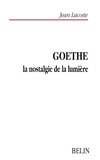 Goethe. La nostalgie de la lumière