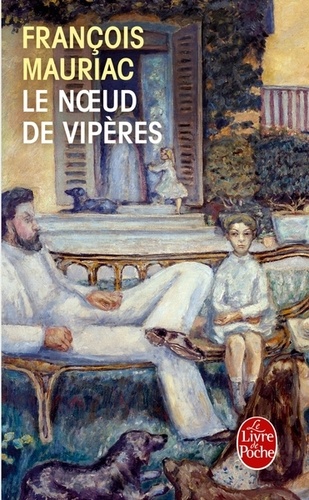 François Mauriac - Le Noeud De Vipères
