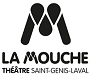 Théâtre La Mouche