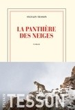 La panthère des neiges - Sylvain Tesson