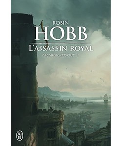 L’assassin royal, Robin Hobb 