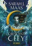 Crescent City Tome 2