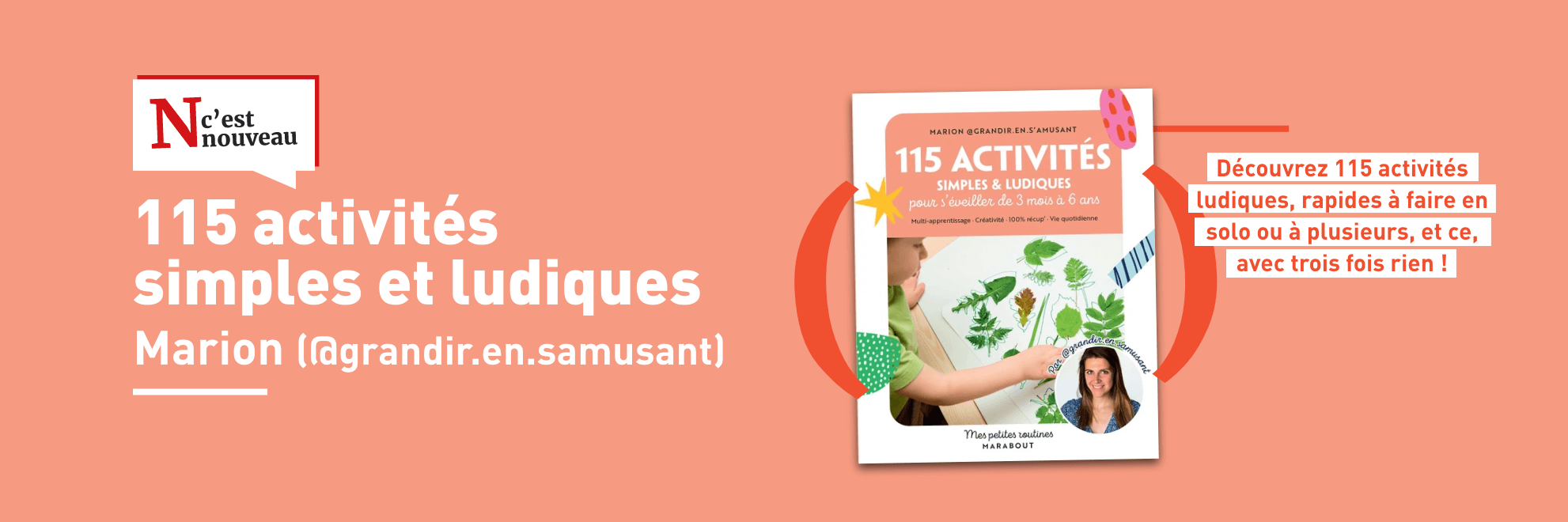 Nouveauté - 115 activités simples et ludiques - Pour s'éveiller de 3 mois à 6 ans