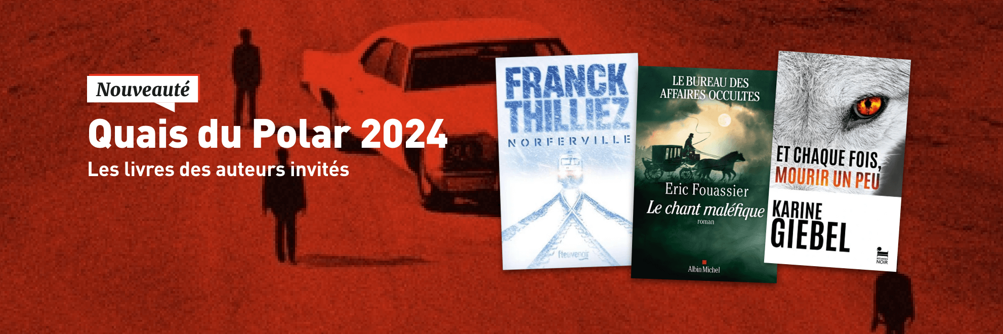 Quais du polar 2024 : les livres des auteurs invités