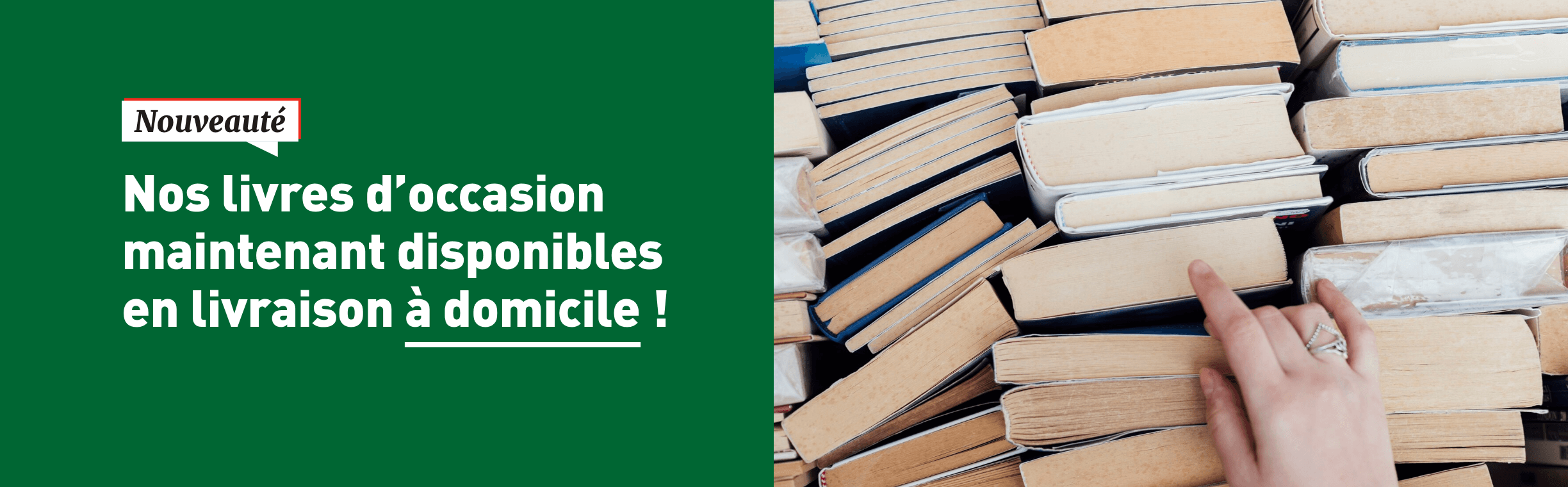 Nouveauté - Livraison occasion à domicile