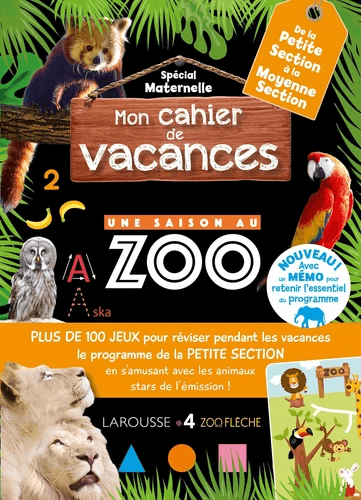 Cahier de vacances Une saison au zoo
