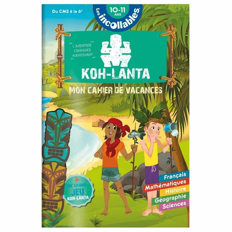 Mon cahier de vacances Koh-Lanta - Du CM2 à la 6e