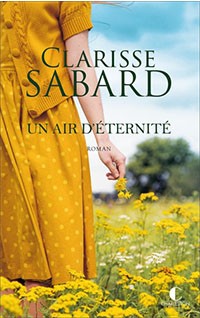 Un air d'éternité de Clarisse Sabard