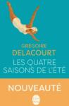  Les Quatre Saisons de l'été - Grégoire Delacourt